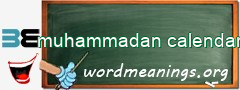 WordMeaning blackboard for muhammadan calendar